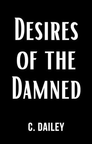 Desires of the Damned by Courtney Dailey