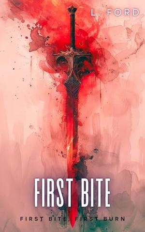 First Bite by L. Ford