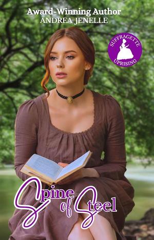 Spine of Steel by Andrea Jenelle