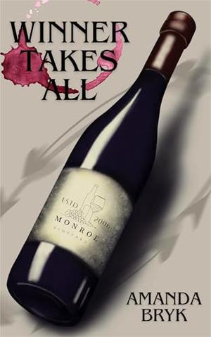 Winner Takes All by Amanda Bryk