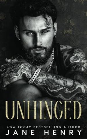 Unhinged by Jane Henry