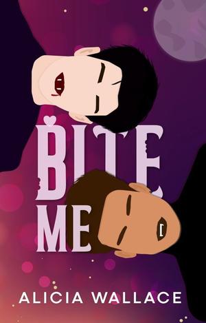 Bite Me by Alicia Wallace