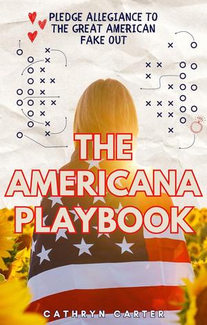 The Americana Playbook by Cathryn Carter