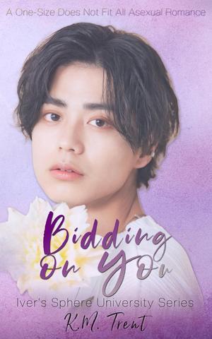 Bidding On You by K.M. Trent