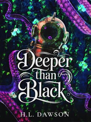 Deeper than Black by H.L. Dawson