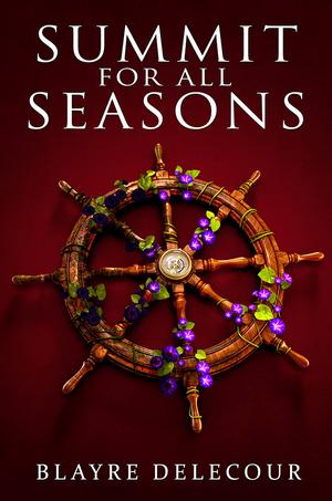 Summit for All Seasons by Blayre Delecour