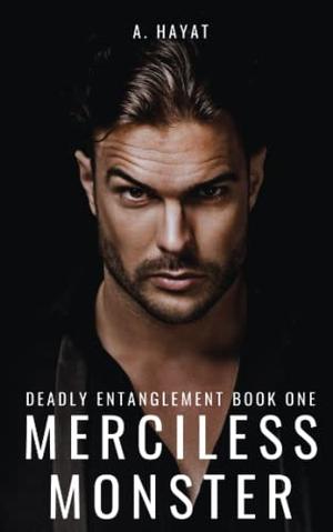 Merciless Monster (Deadly Entanglement #1)