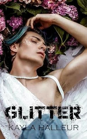 Glitter by Kayla Halleur