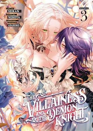 The Villainess and the Demon Knight  Vol. 3 by seikan, Nekota, Asahiko