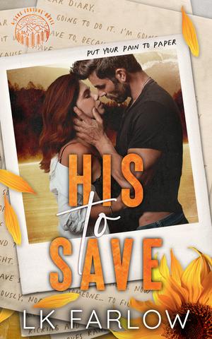 His to Save: A Small Town Romantic Suspense by L.K. Farlow