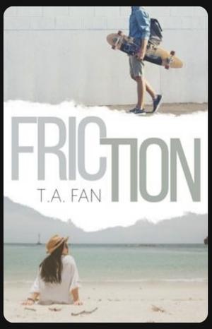 Friction by T.A. Fan