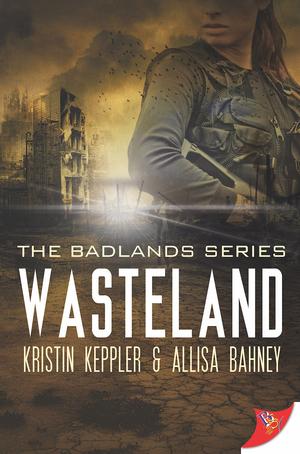 Wasteland by Kristin Keppler, Allisa Bahney