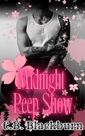 Midnight Peep Show: A Voyeur Contemporary Romance by C.B. Blackburn