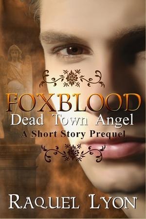 Dead Town Angel (Foxblood #0.5)
