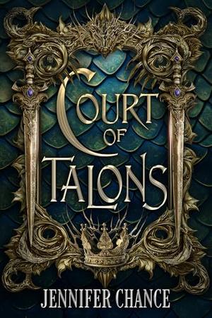 Court of Talons by Jennifer Chance