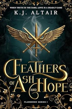 Feathers of Ash and Hope (Flameborn #1)
