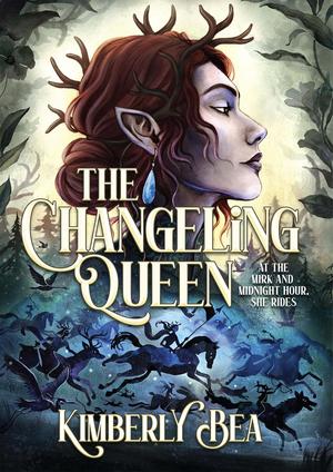 The Changeling Queen by Kimberly Bea