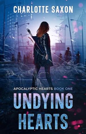 Undying Hearts by Charlotte Saxon