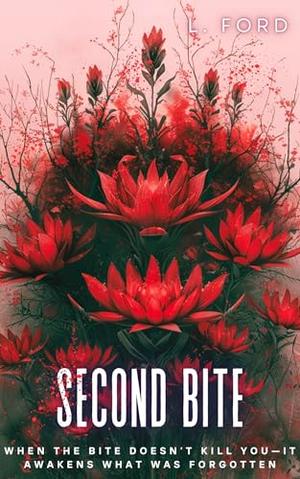 Second Bite by L. Ford