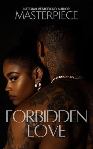 Forbidden Love by Authoress Masterpiece