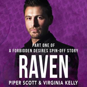 Raven: Part One by Piper Scott, Michael Ferraiuolo, Virginia Kelly