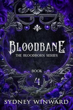 Bloodbane: A Paranormal Vampire Romance (The Bloodborn #4)