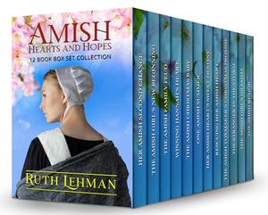 Amish Hearts and Hopes - 12 Book Box Set Collection by Ruth Lehman