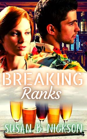 BREAKING RANKS by Susan B. Nickson