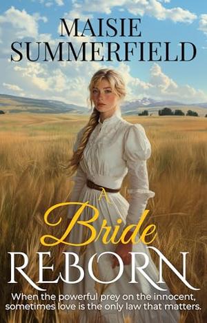 A Bride Reborn by Maisie Summerfield
