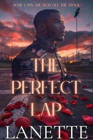The Perfect Lap by Lanette