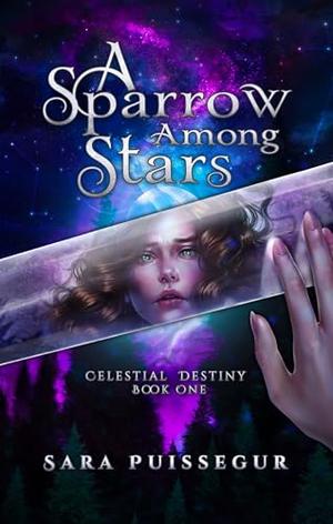 A Sparrow Among Stars by Sara Puissegur