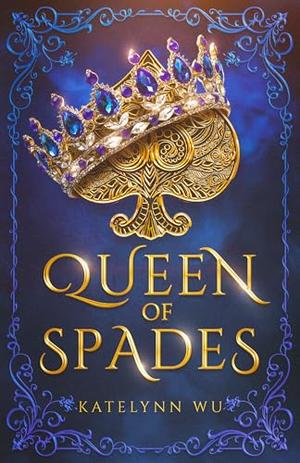 Queen of Spades by Katelynn Wu