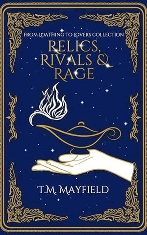 Relics, Rivals, and Rage: An Anthean Universe Novella by T.M. Mayfield