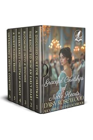 Graceful Courtships of Noble Hearts: A Historical Regency Romance Collection by Daisy Rosewood