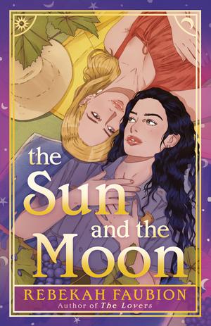 The Sun and the Moon by Rebekah Faubion