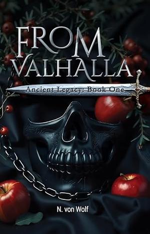 From Valhalla by N. von Wolf