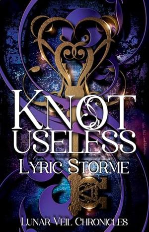 Knot Useless  (Lunar Veil Chronicles #1)