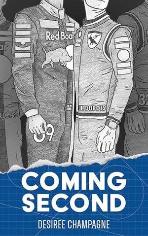 Coming Second by Desiree Champagne