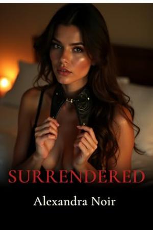 Surrendered by Alexandra Noir, Christi Cabernet