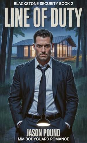 Line of Duty: MM Bodyguard Romance by Jason Pound