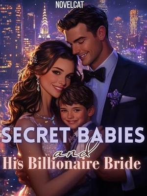 Secret Babies and His Billionaire Bride (book #3)