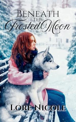 Beneath the Frosted Moon by Lore Nicole