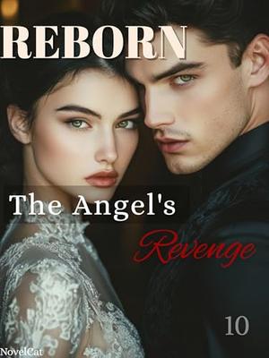 Reborn: The Angel's Revenge (book #10)