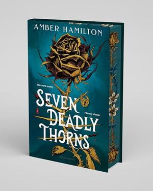 Seven Deadly Thorns by Amber Hamilton