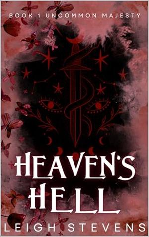 Heaven's Hell by Leigh Stevens