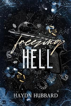 Freezing Hell (Smoke and Ice Duology #2)