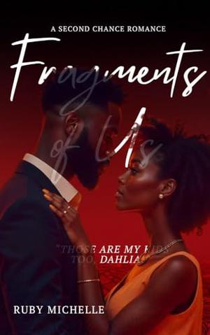 Fragments of Us by Ruby Michelle