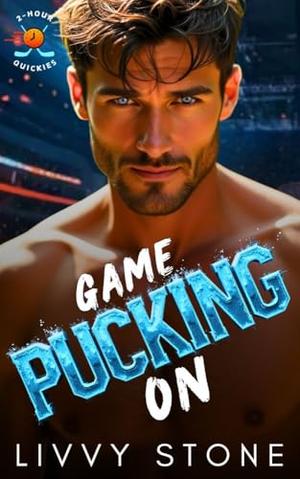 Game Pucking On by Livvy Stone