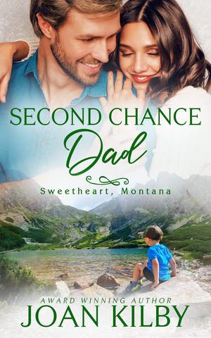 Second Chance Dad by Joan Kilby