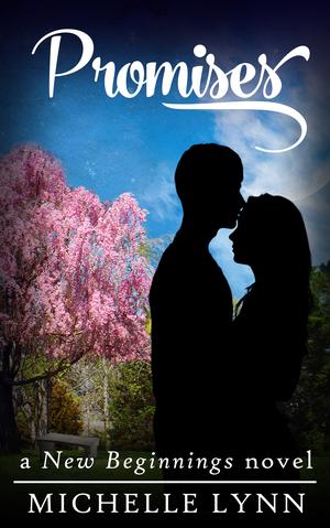 Promises (New Beginnings #2)